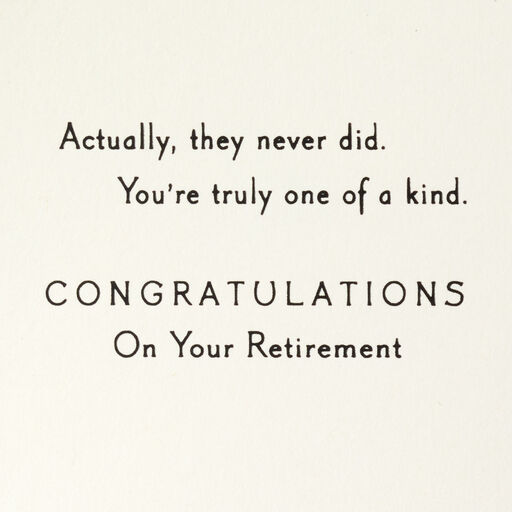 You're Truly One of a Kind Retirement Card, 