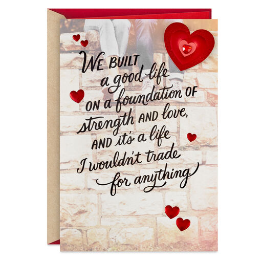 We've Built a Good Life Valentine's Day Card for Husband, 