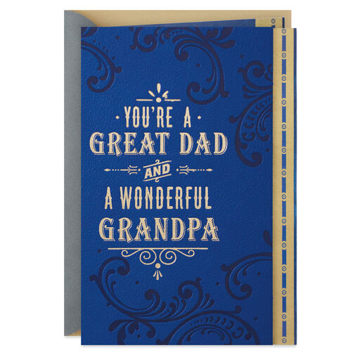 A Great Dad and Wonderful Grandpa Birthday Card, 