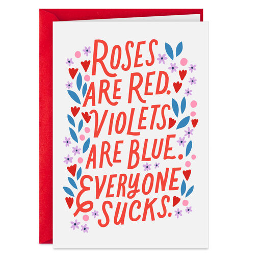 Everyone Sucks Poem Funny Valentine's Day Card, 