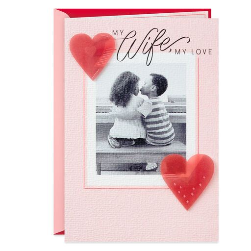The Love of My Life Valentine's Day Card for Wife, 