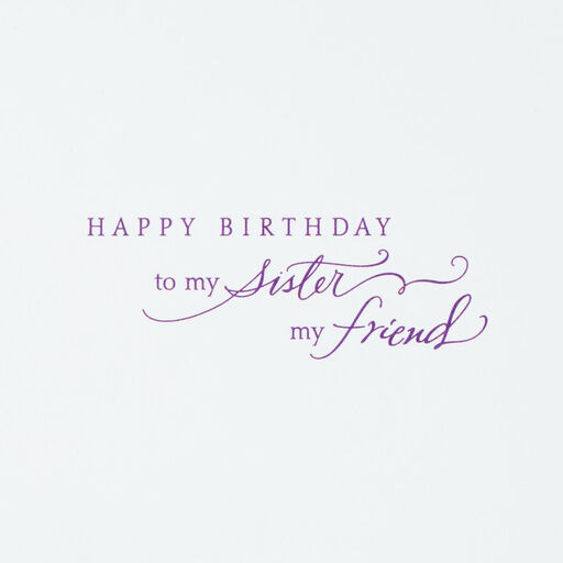 You're My Lifelong Friend Birthday Card for Sister, 