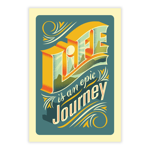 Life Is An Epic Journey Birthday eCard, 