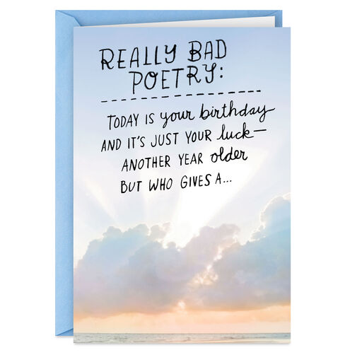 Just Your Luck Really Bad Poetry Funny Birthday Card, 