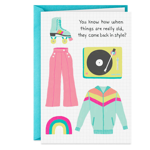 You're Back in Style Funny Card, 